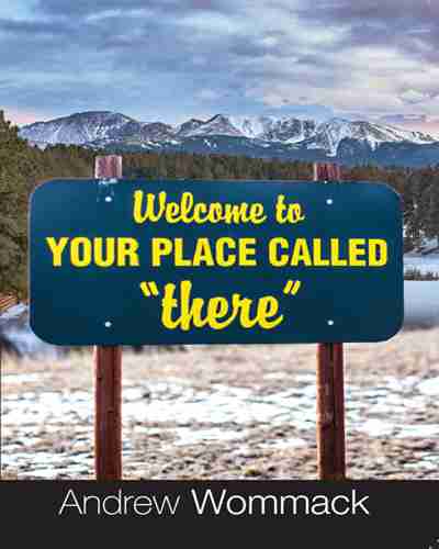 Welcome to Your Place Called There (Booklet)