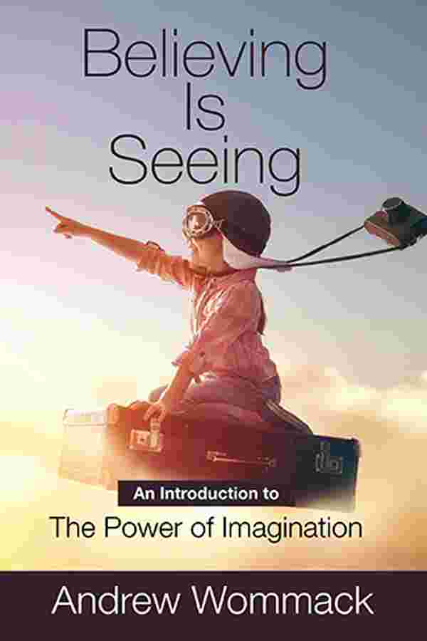 Believing Is Seeing: Introduction to The Power of Imagination